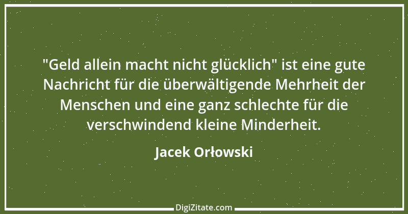 Zitat von Jacek Orłowski 3