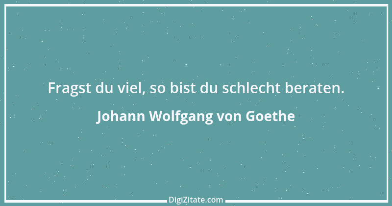 Zitat von Johann Wolfgang von Goethe 1268