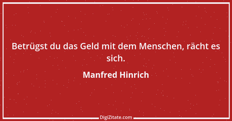 Zitat von Manfred Hinrich 442