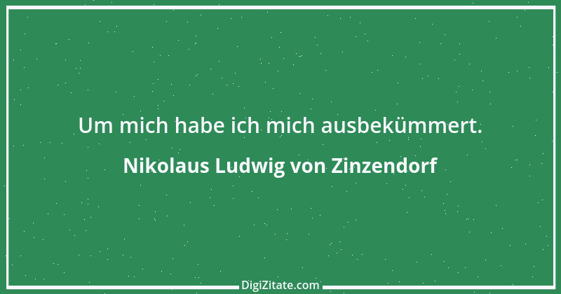 Zitat von Nikolaus Ludwig von Zinzendorf 13