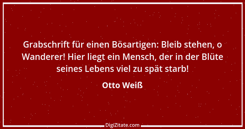 Zitat von Otto Weiß 137