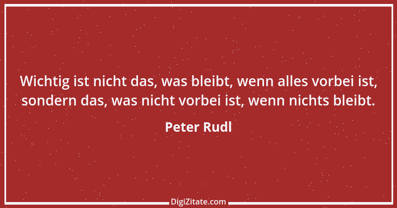 Zitat von Peter Rudl 1542