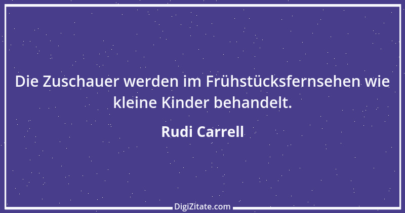 Zitat von Rudi Carrell 17