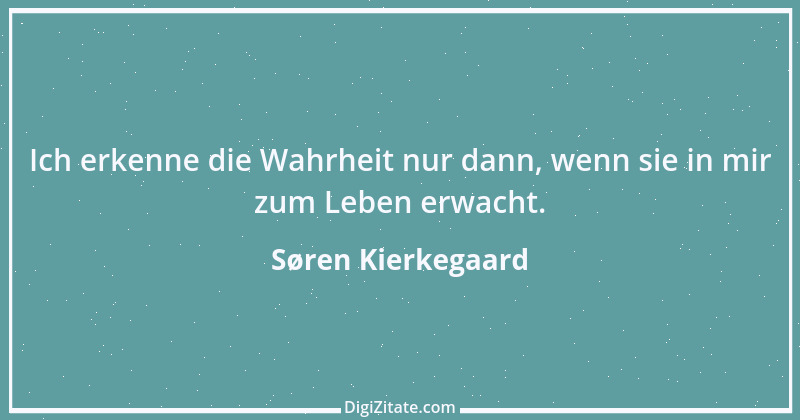 Zitat von Søren Kierkegaard 11