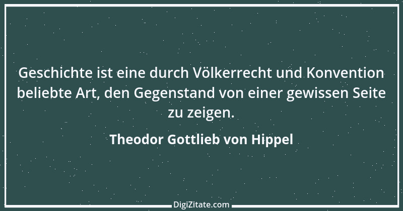 Zitat von Theodor Gottlieb von Hippel 63