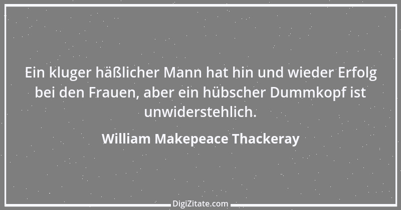 Zitat von William Makepeace Thackeray 4