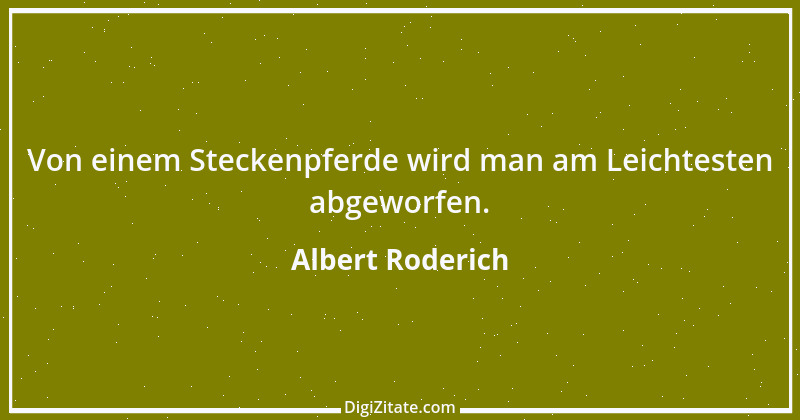 Zitat von Albert Roderich 2