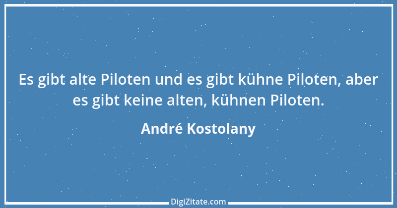 Zitat von André Kostolany 33