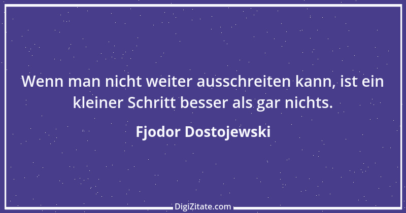 Zitat von Fjodor Dostojewski 58