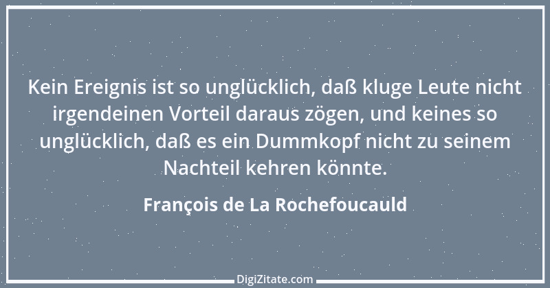 Zitat von François de La Rochefoucauld 182