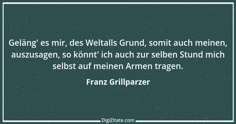 Zitat von Franz Grillparzer 115