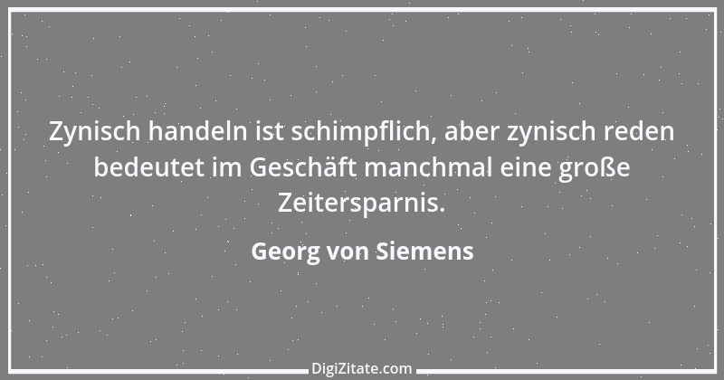 Zitat von Georg von Siemens 2