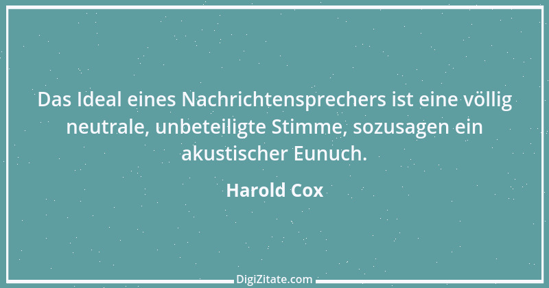 Zitat von Harold Cox 1