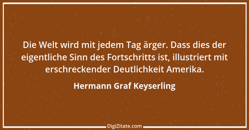 Zitat von Hermann Graf Keyserling 8