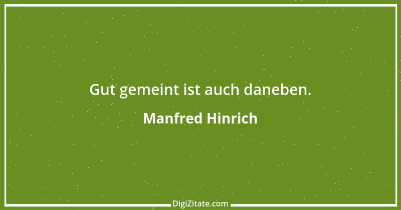 Zitat von Manfred Hinrich 1443