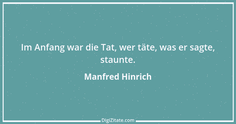 Zitat von Manfred Hinrich 3443