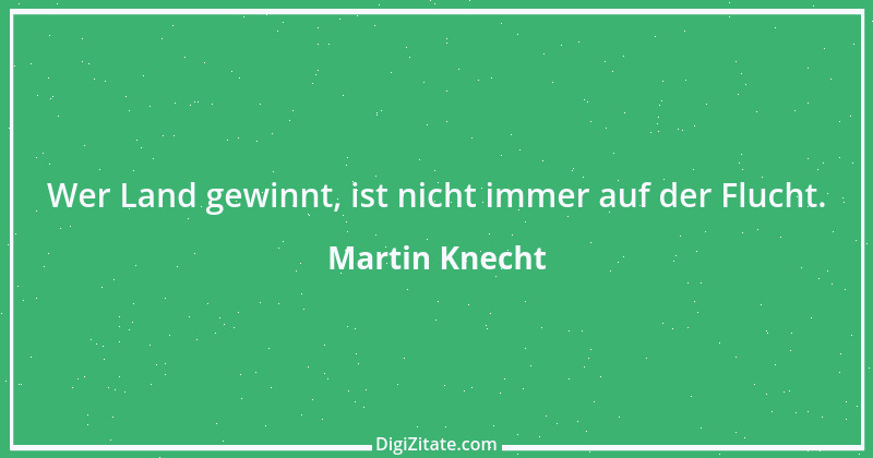 Zitat von Martin Knecht 13