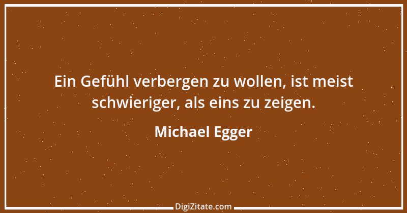 Zitat von Michael Egger 1