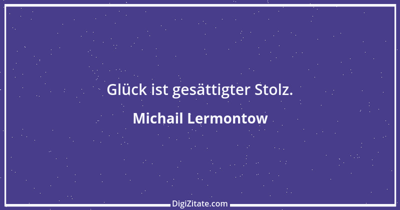 Zitat von Michail Lermontow 16