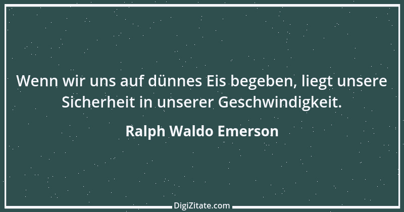 Zitat von Ralph Waldo Emerson 314