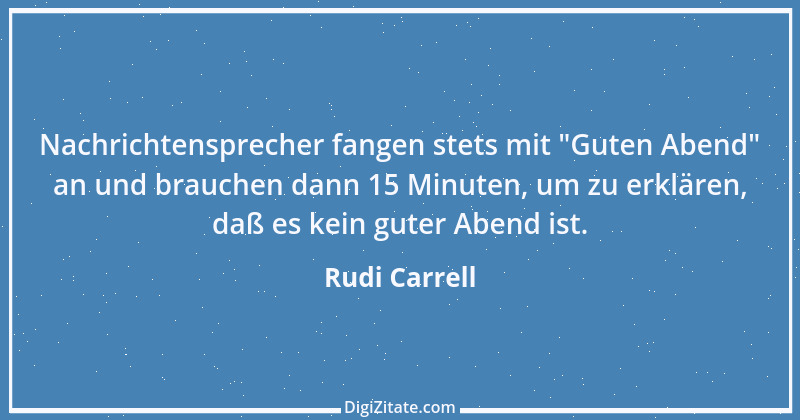 Zitat von Rudi Carrell 18