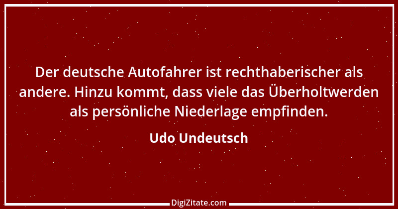 Zitat von Udo Undeutsch 3