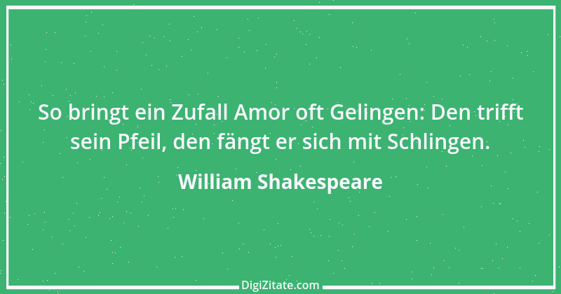 Zitat von William Shakespeare 855