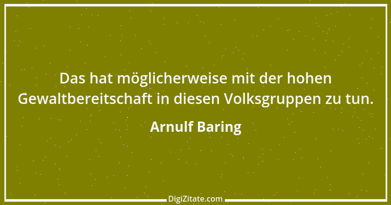 Zitat von Arnulf Baring 3