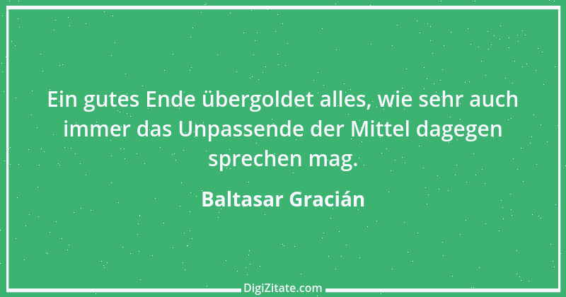 Zitat von Baltasar Gracián 75