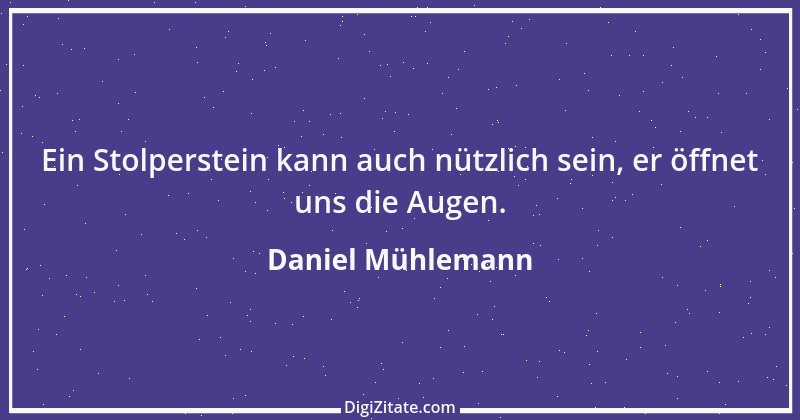 Zitat von Daniel Mühlemann 159