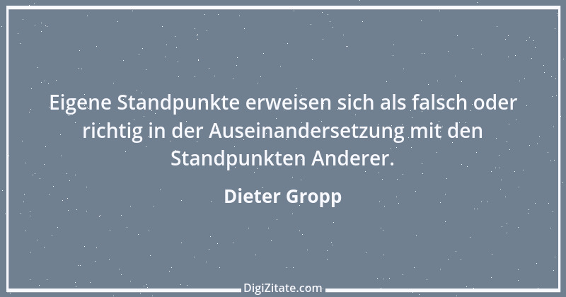 Zitat von Dieter Gropp 15