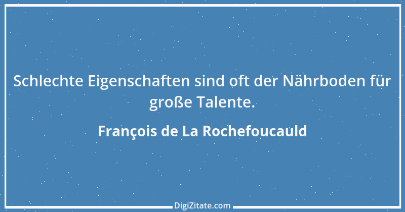 Zitat von François de La Rochefoucauld 183