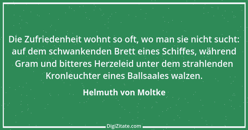 Zitat von Helmuth von Moltke 72