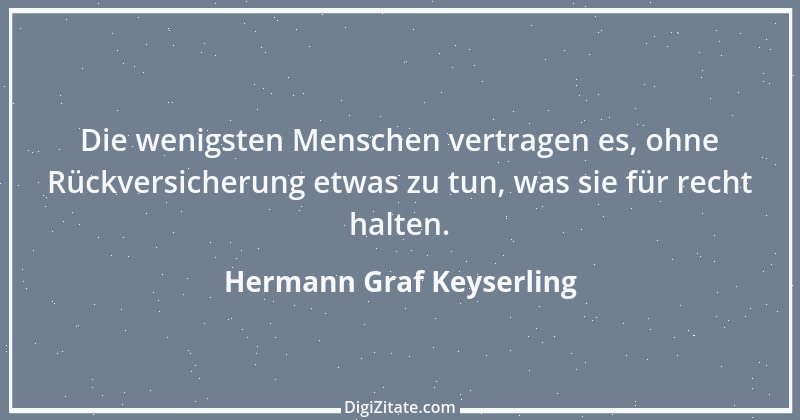 Zitat von Hermann Graf Keyserling 9