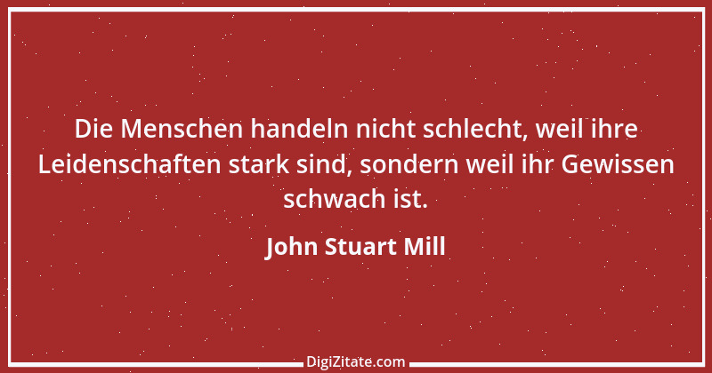 Zitat von John Stuart Mill 45