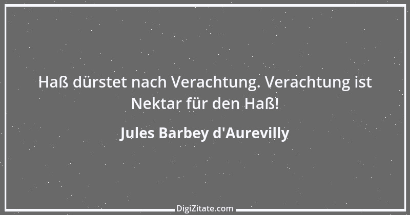 Zitat von Jules Barbey d'Aurevilly 9