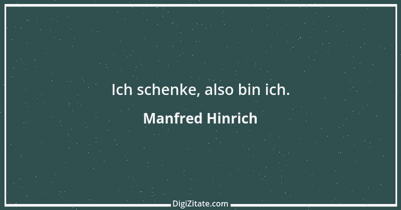 Zitat von Manfred Hinrich 3444