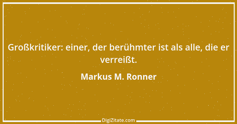 Zitat von Markus M. Ronner 186