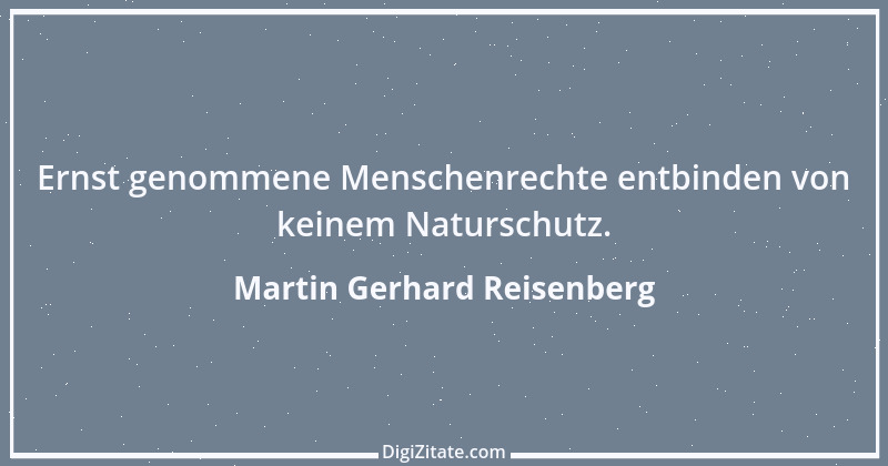 Zitat von Martin Gerhard Reisenberg 585