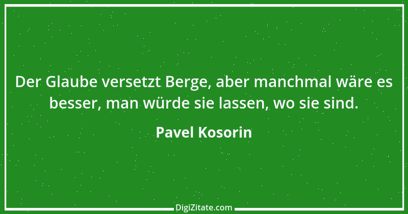 Zitat von Pavel Kosorin 653