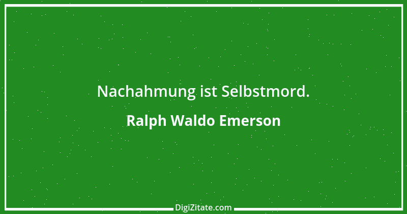 Zitat von Ralph Waldo Emerson 315