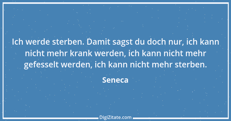 Zitat von Seneca 406