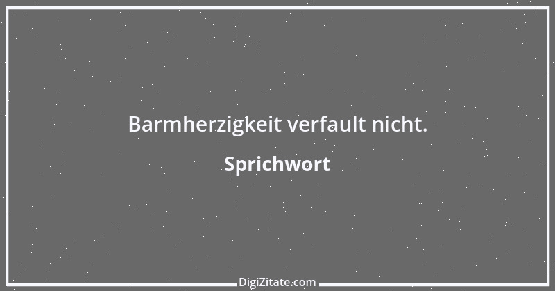 Zitat von Sprichwort 2262