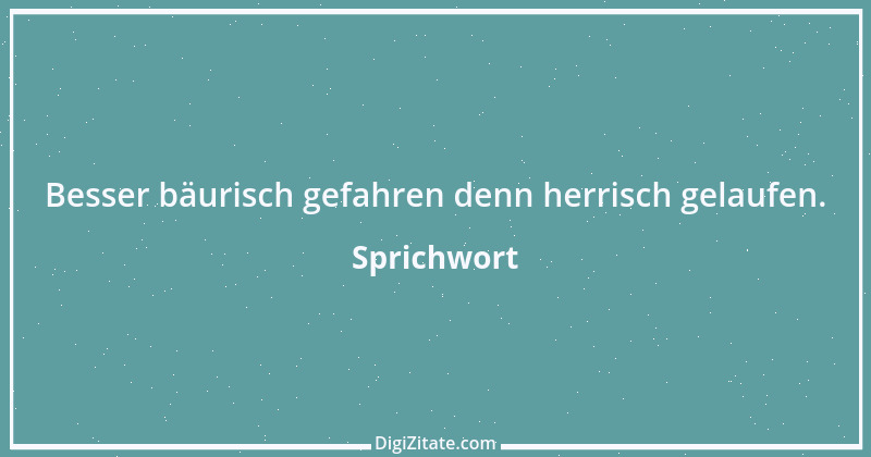 Zitat von Sprichwort 4262