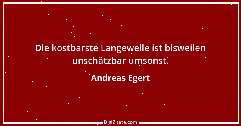 Zitat von Andreas Egert 172