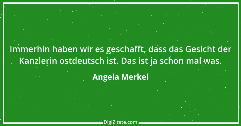 Zitat von Angela Merkel 18