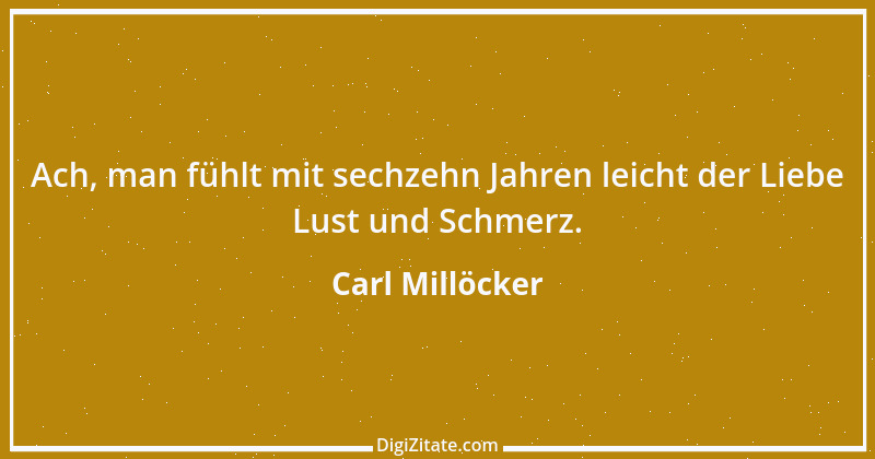 Zitat von Carl Millöcker 1