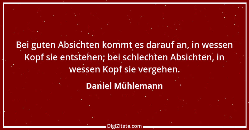 Zitat von Daniel Mühlemann 160