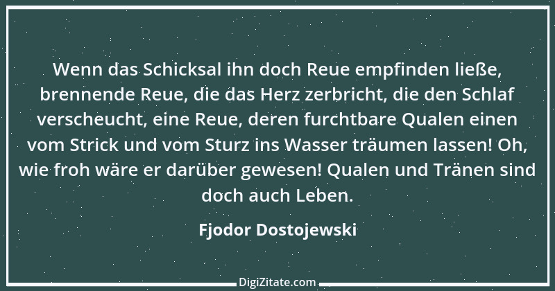 Zitat von Fjodor Dostojewski 60