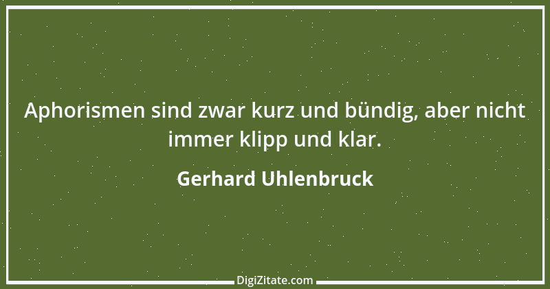 Zitat von Gerhard Uhlenbruck 91